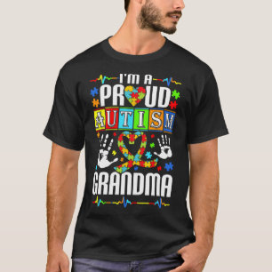I'm A Proud Autism Grandma Support Autists Autist T-Shirt