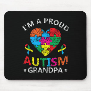 I'm A Proud Autism Grandpa Support Autists Autist Mouse Pad