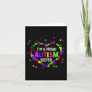 I'm A Proud Autism Sister Women Girls Autism Aware Card