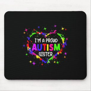I'm A Proud Autism Sister Women Girls Autism Aware Mouse Pad