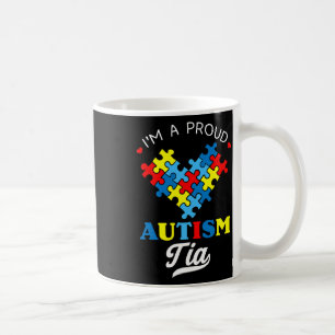 I'm A Proud Autism Tia Autism Awareness Aunt Nephe Coffee Mug