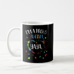 I'm A Proud Autism Yaya Autism Awareness T-shirt f Coffee Mug