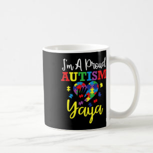 I'm A Proud Autism Yaya Mum Autism Awareness Month Coffee Mug