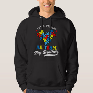 I'm A Proud Big Brother Autism Awareness Autistic Hoodie