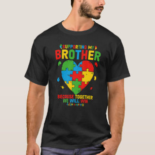 I'm A Proud Big Brother Autism Awareness Autistic  T-Shirt