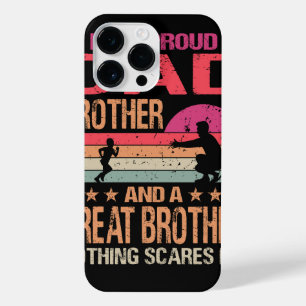 I'm A Proud Dad Great Brother Nothing Scares Me Fa iPhone 14 Pro Max Case
