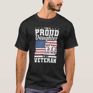 I'm A Proud Daughter Of A Veteran American Flag Ve T-Shirt