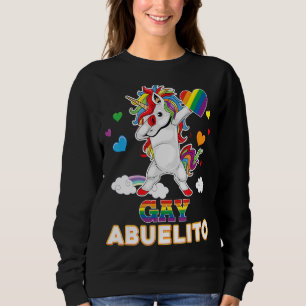 I'm A Proud Lgbt Gay Abuelito Pride Dabbing Unicor Sweatshirt