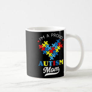 I'm A Proud Mum Autism Awareness Autistic Heart So Coffee Mug