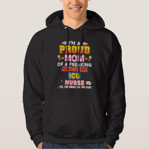I'm A Proud Mum Of Icu Nurse Freaking Awesome Moth Hoodie