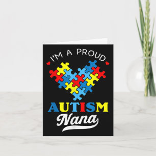 Im A Proud Nana Autism Awareness Heart Autistic Gr Card