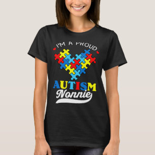 Im A Proud Nonnie Autism Awareness Heart Autistic T-Shirt