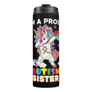 I'm A Proud Sister Dabbing Unicorn Autism Awarenes Thermal Tumbler