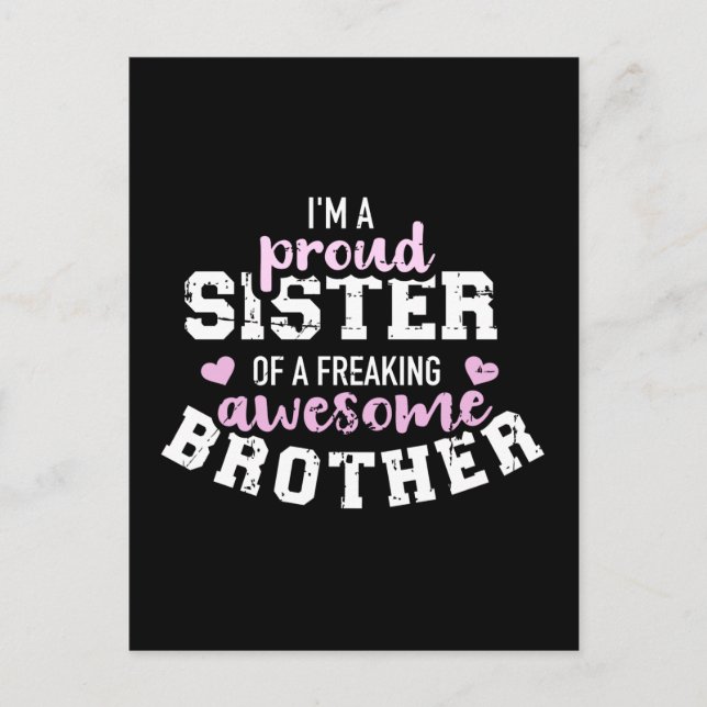 I'm a proud sister of a freaking awesome brother postcard (Front)