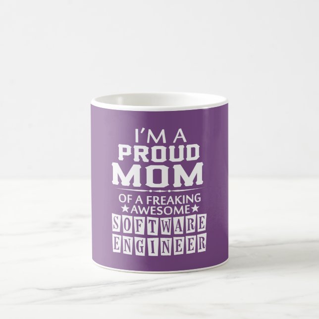I'M A PROUD SOFTWARE ENGINEER'S MOM COFFEE MUG (Center)