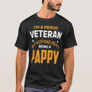I'm A Proud Veteran But Nothing Beats Being A PAPP T-Shirt