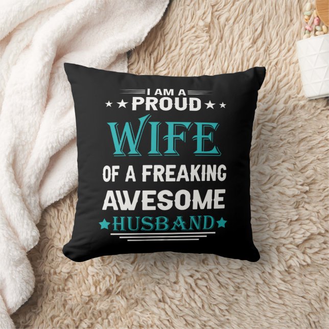 I'm a Proud wife of a freaking awesome husband Cushion (Blanket)