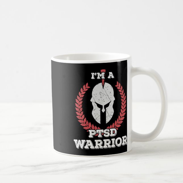 I'm A Ptsd Warrior Posttraumatic Stress Disorder A Coffee Mug (Right)
