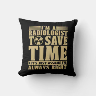 I'm A Radiologist Radiology X-Ray Rad Tech Xray Cushion