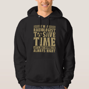 I'm A Radiologist Radiology X-Ray Rad Tech Xray Hoodie