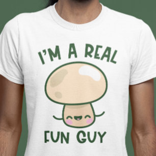 I'm A Real Fun Guy T-Shirt