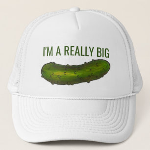 I'm a Really Big Dill (Deal) Pickle Funny Kosher Trucker Hat