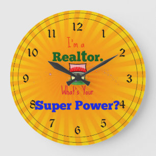 I'm a Realtor. What's Your Super Power? Large Clock