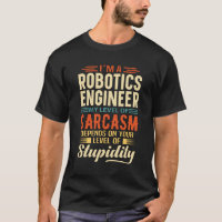 I'm A Robotics Engineer