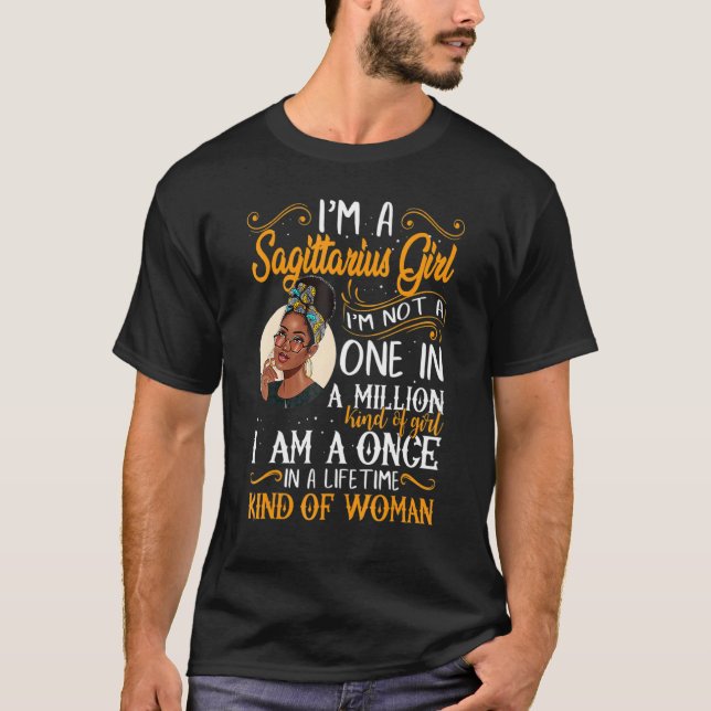 I'm A Sagittarius Girl Black Women November Decemb T-Shirt (Front)