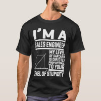 I'm A Sales Engineer My Level Of Sarcasm Is Direct
