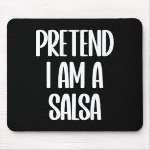 I'm A Salsa Halloween Costume Mouse Pad