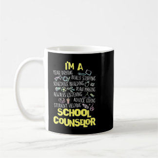 I'm A School Counsellor Gift Back to School Counse Coffee Mug