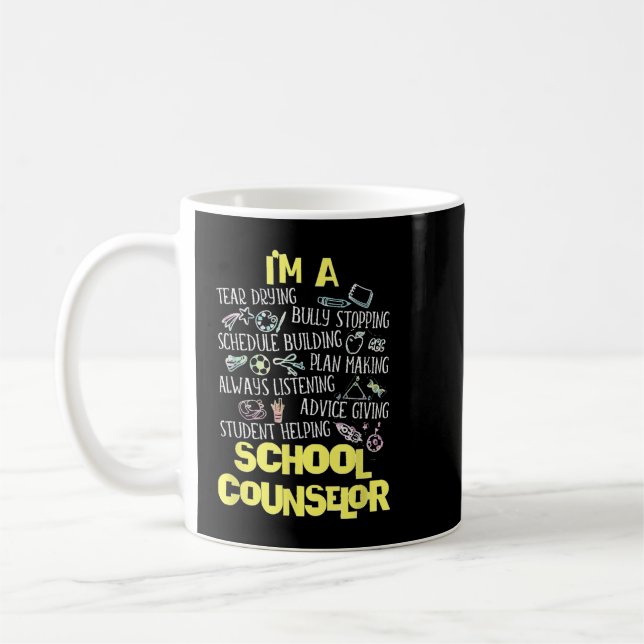 I'm A School Counsellor Gift Back to School Counse Coffee Mug (Left)