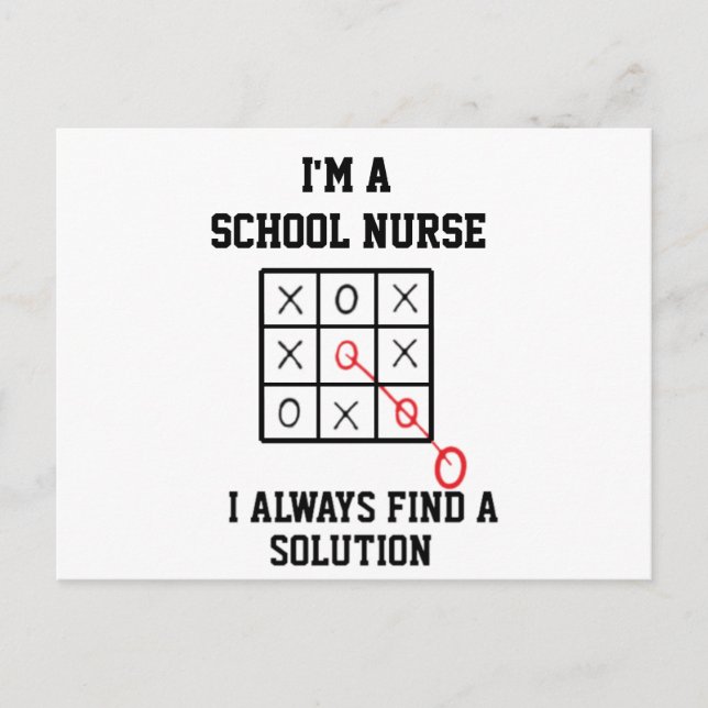 Im A School Nurse I Always Find A Solution Postcard (Front)
