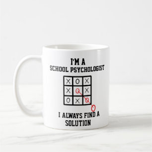 Im A School Psychologist I Always Find A Solution Coffee Mug