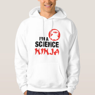 IM A SCIENCE NINJA HOODIE
