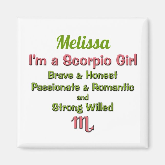 I'm a Scorpio Girl Zodiac Pink and Green with Name Magnet (Front)