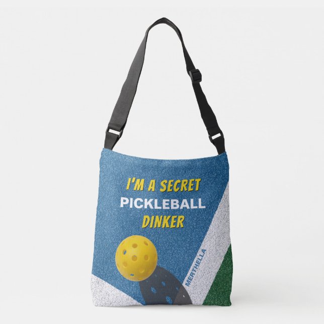 I'M A SECRET PICKLEBALL DINKER Funny Quote Crossbody Bag (Front)