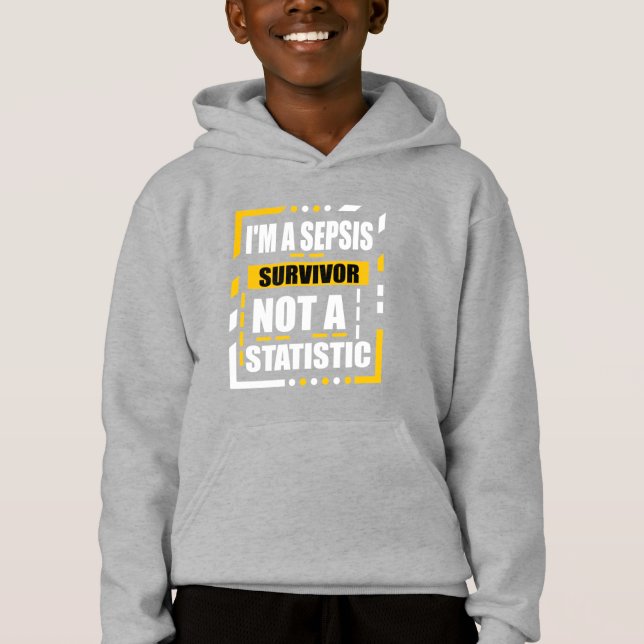 I'm A Sepsis Survivor Not A Statistic Sepsis (Front)