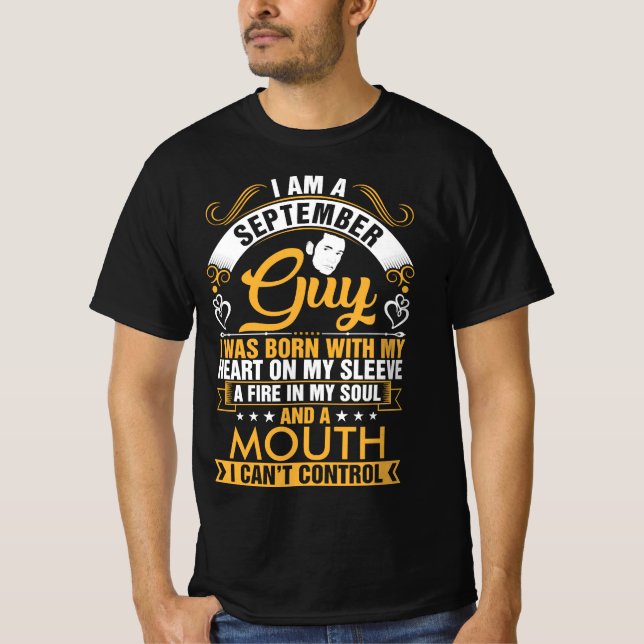 Im A September Guy Tshirt (Front)