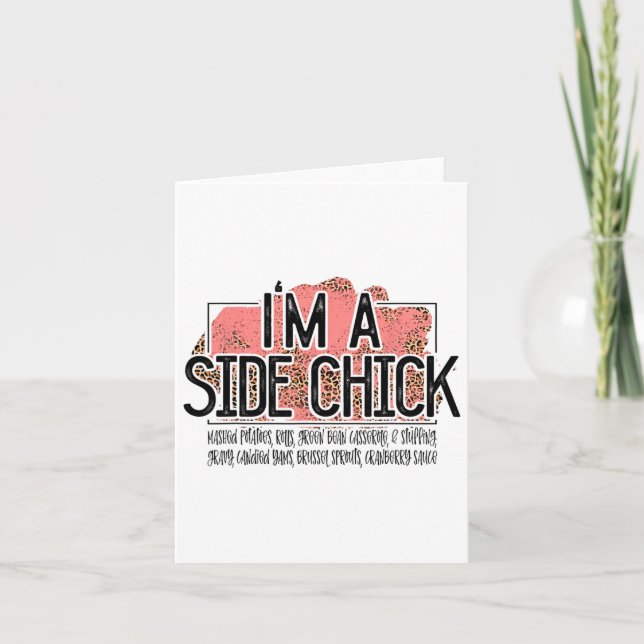 I'm A Side Chick Leopard Fun Turkey Day Fall Thank Card (Front)