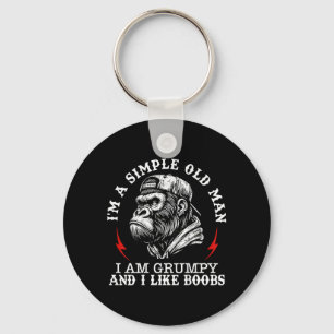Im A Simple Old Man I Am Grumpy and I Like On Back Key Ring