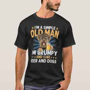 I'm A Simple Old Man Like Beer And Dogs Yorkshire T-Shirt