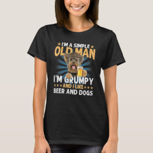I'm A Simple Old Man Like Beer And Dogs Yorkshire T-Shirt