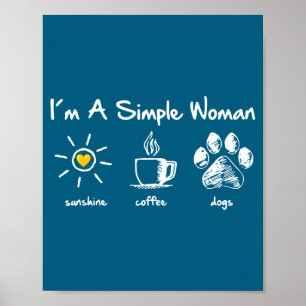 I'm A Simple Woman Sunshine Coffee Dog Paw Cute Fu Poster