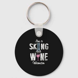 I'm A Skiing And Wine Woman Funny Wine Lover Ski Key Ring
