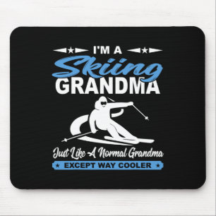 I'm A Skiing Grandma Just Like A Normal Grandma Ex Mouse Pad