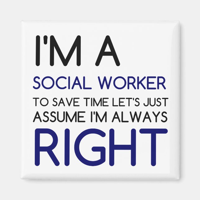 I'M A SOCIAL WORKER MAGNET (Front)