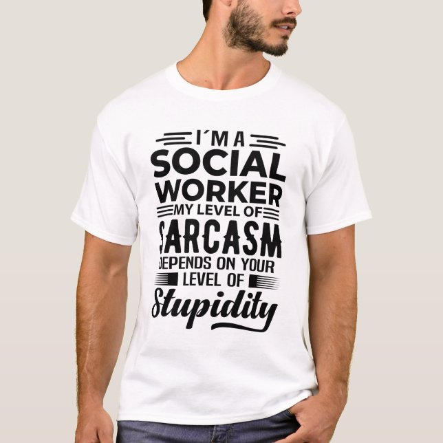 I'm A Social Worker T-Shirt (Front)