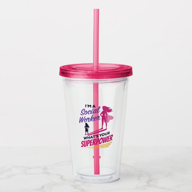 I'm a Social Worker What's Your Superpower Acrylic Tumbler (Front)
